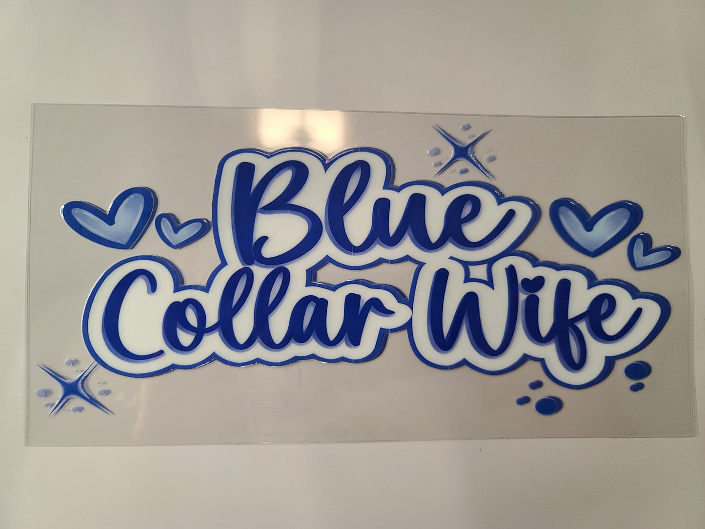Blue Collar Wife