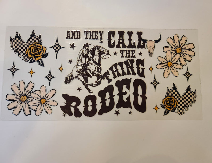 And They Call The Thing Rodeo W20