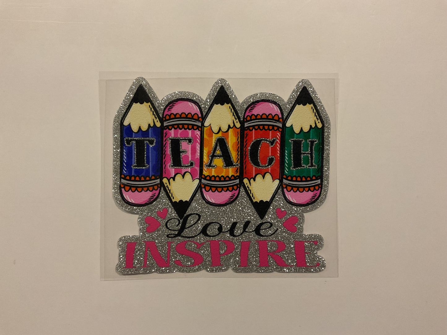 Teach Love Inspire ~ Decal Teacher