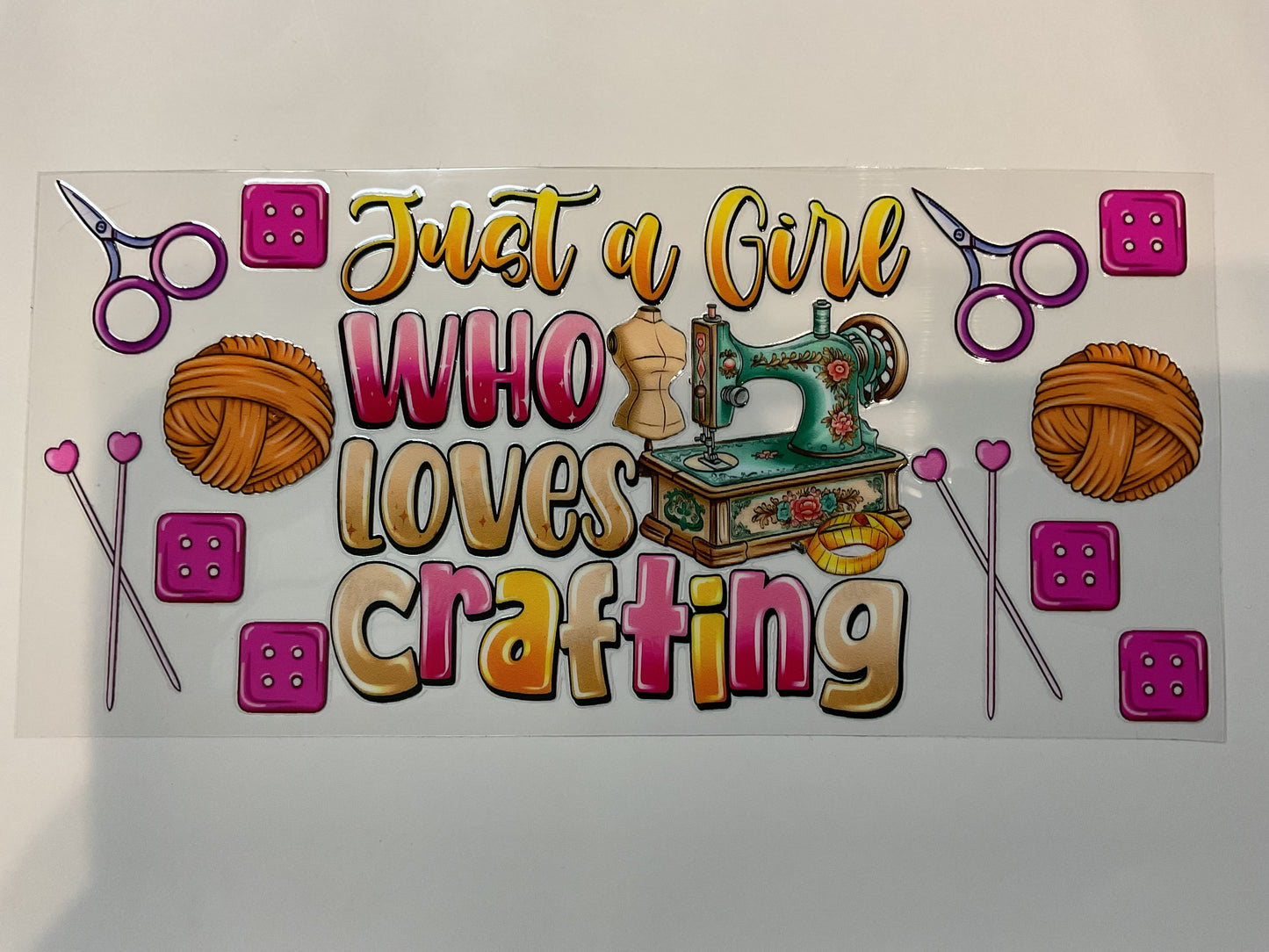 Just A Girl Who Loves Crafting Quote