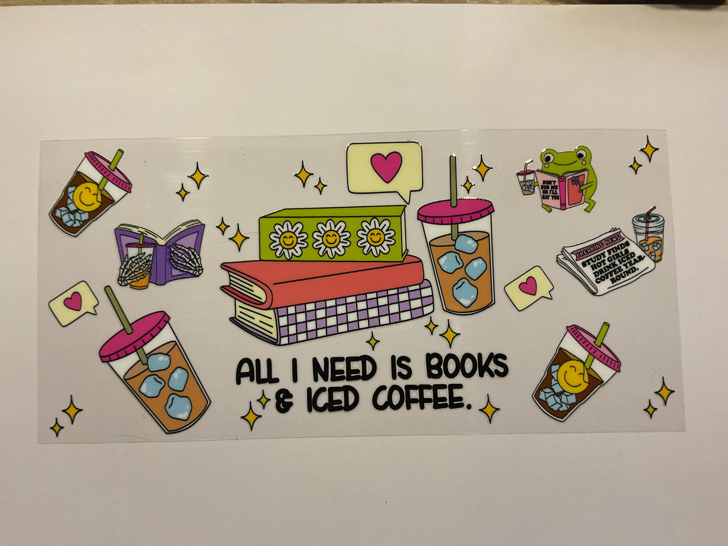 All I Need Is Books and Iced Coffee