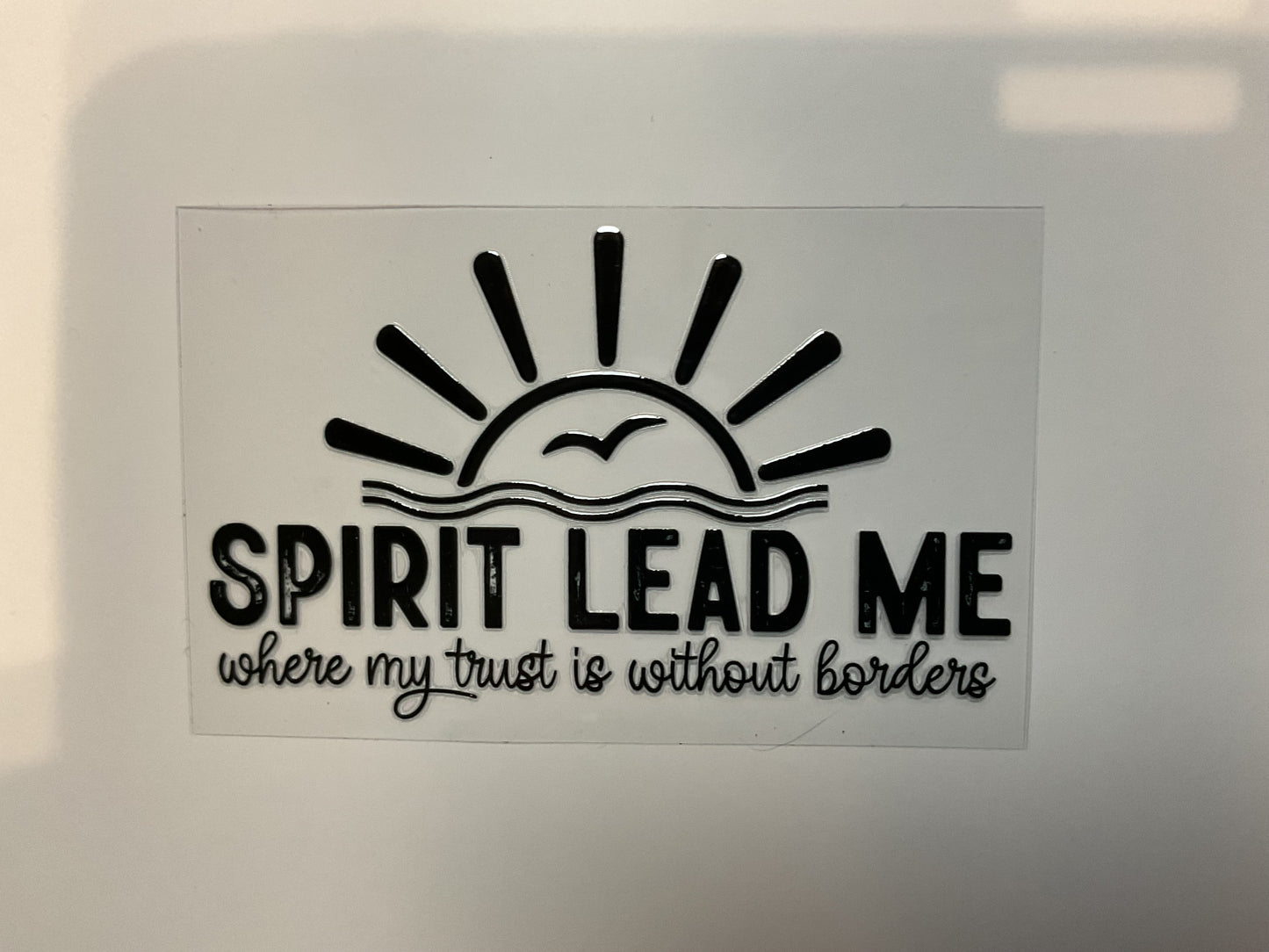 Spirit Lead Me.. ~ Decal Faith