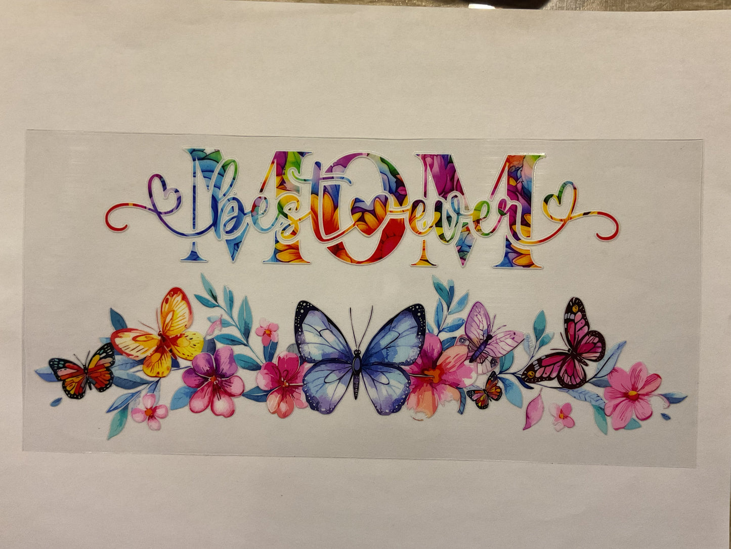 Best Mom Ever Colorful Butterflies and Flowers