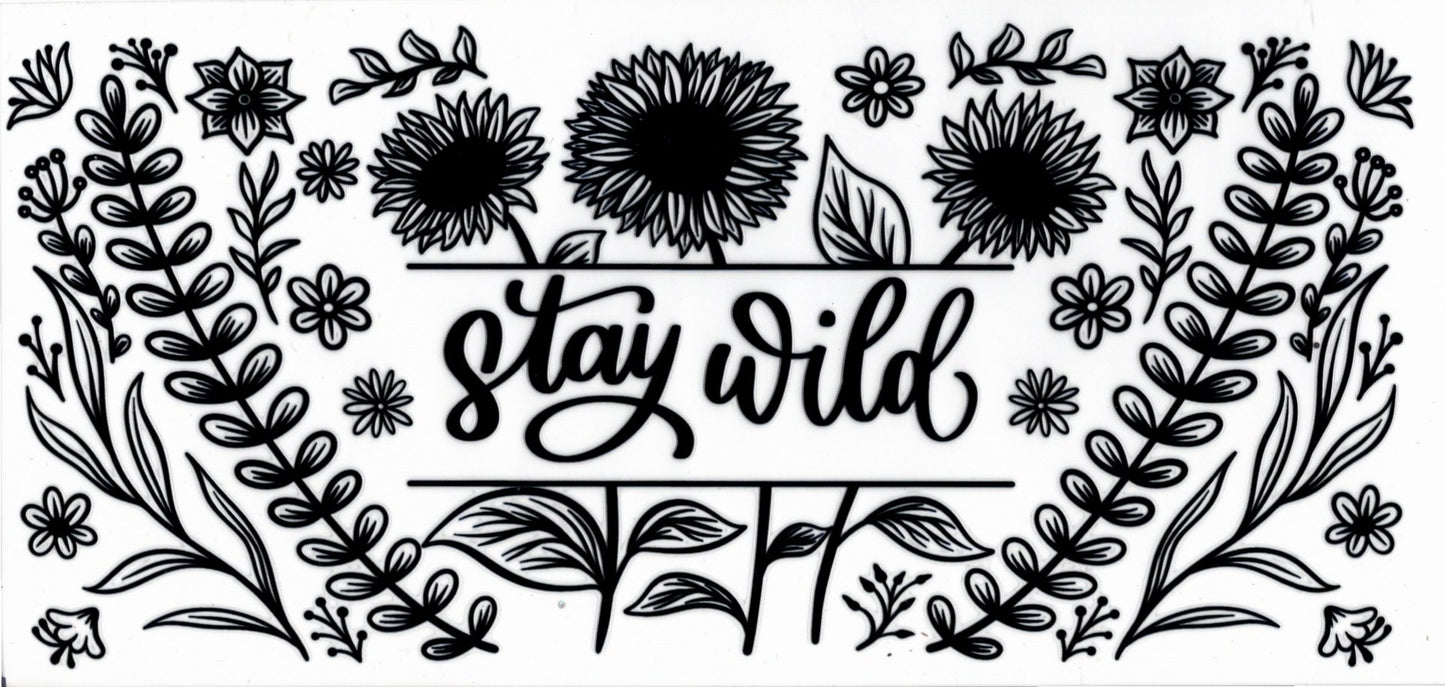 Stay Wild Black Outline Floral