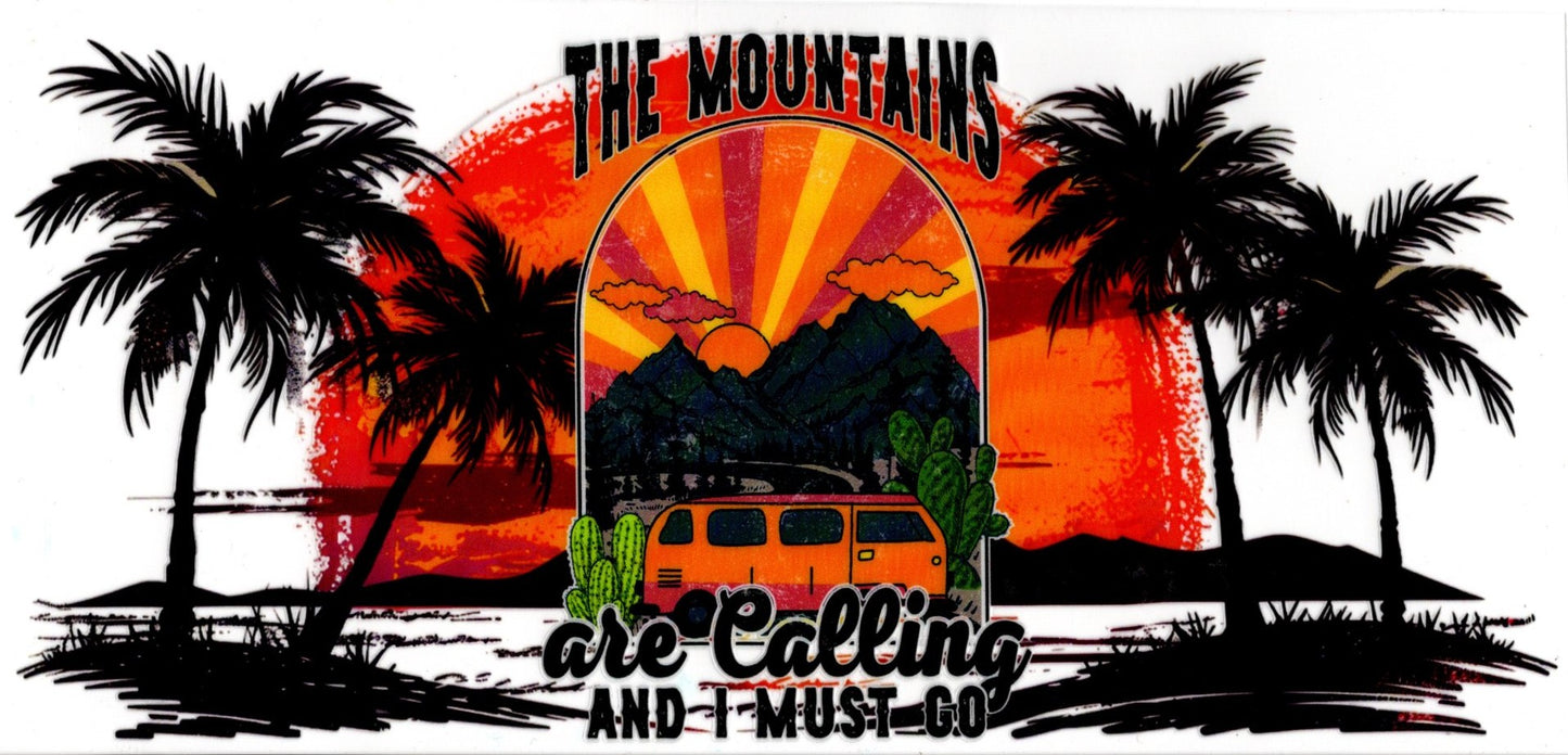 The Mountains Ae Calling And I Must Go