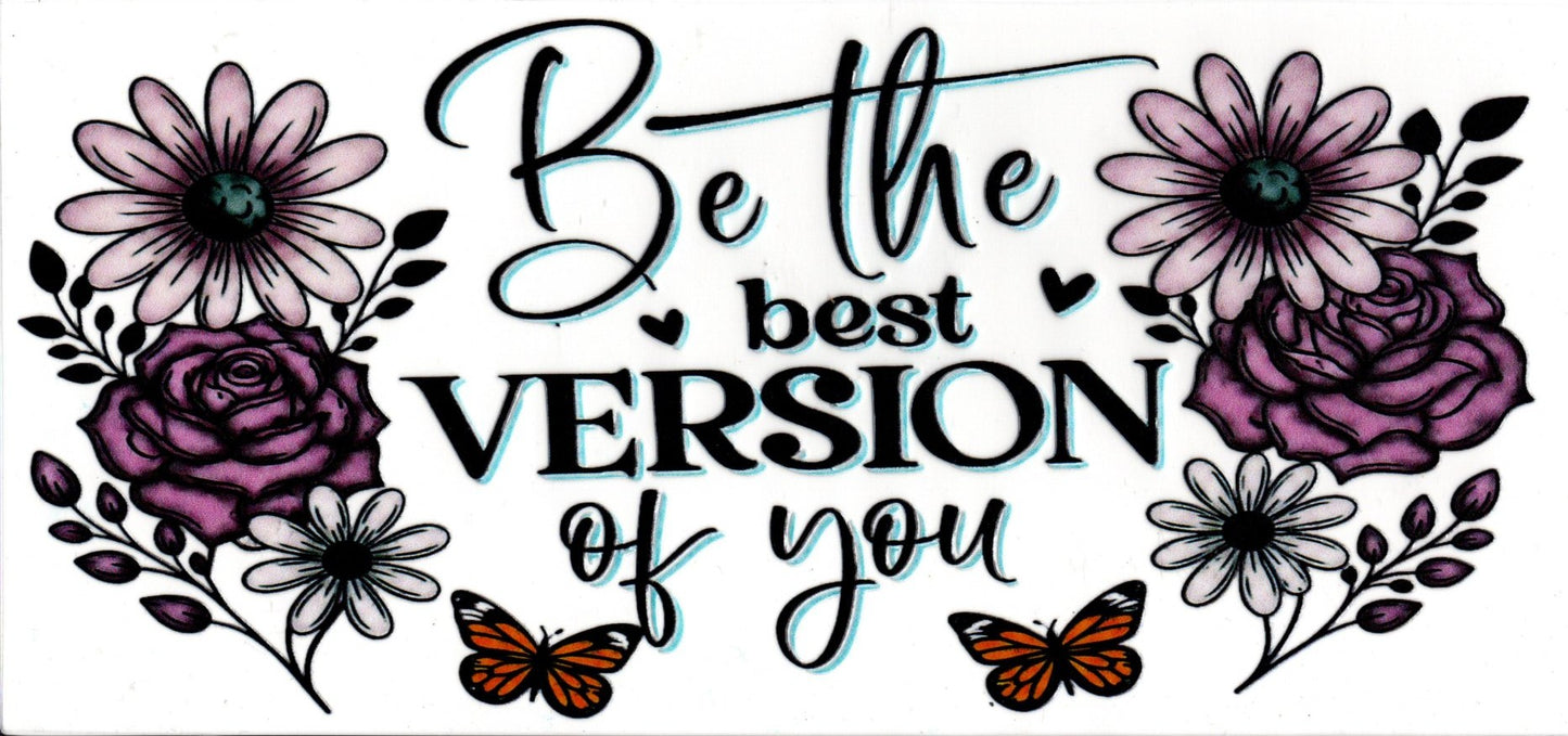 Be The Best Version Of You Quotes