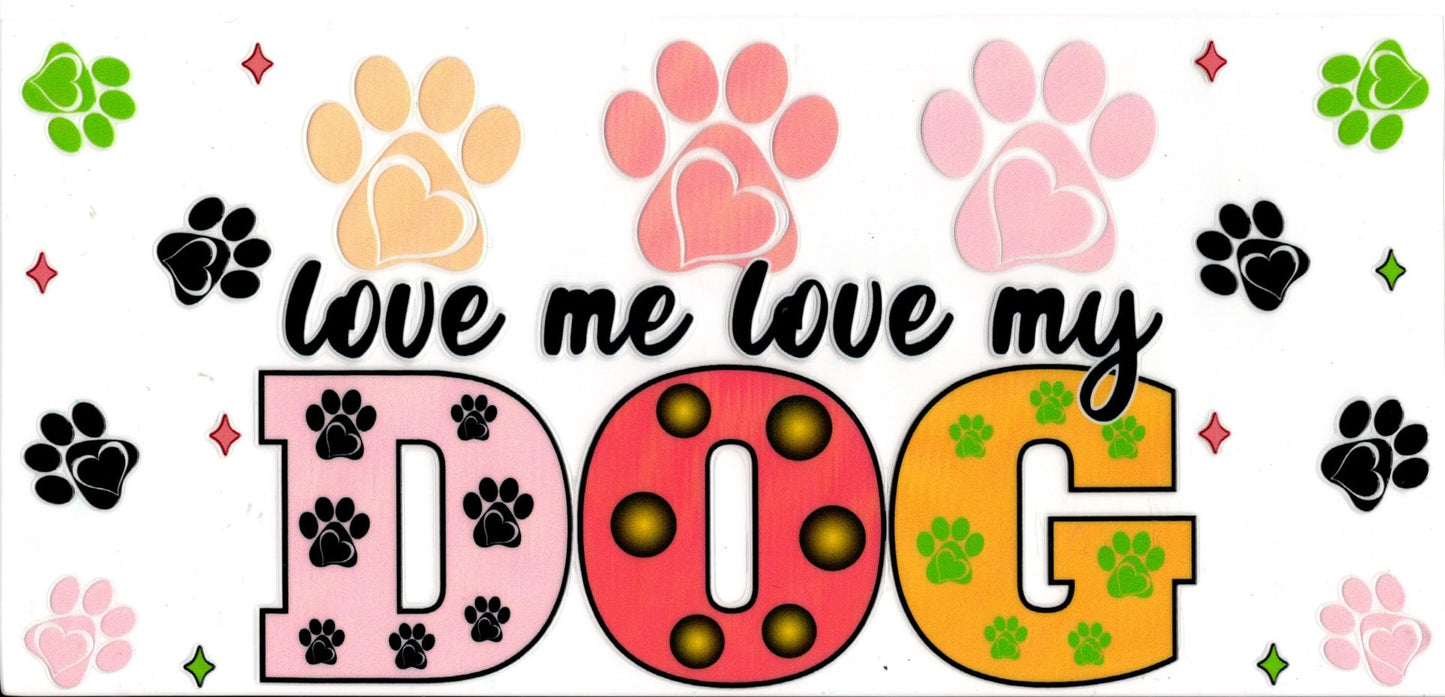 Love Me Love My Dog