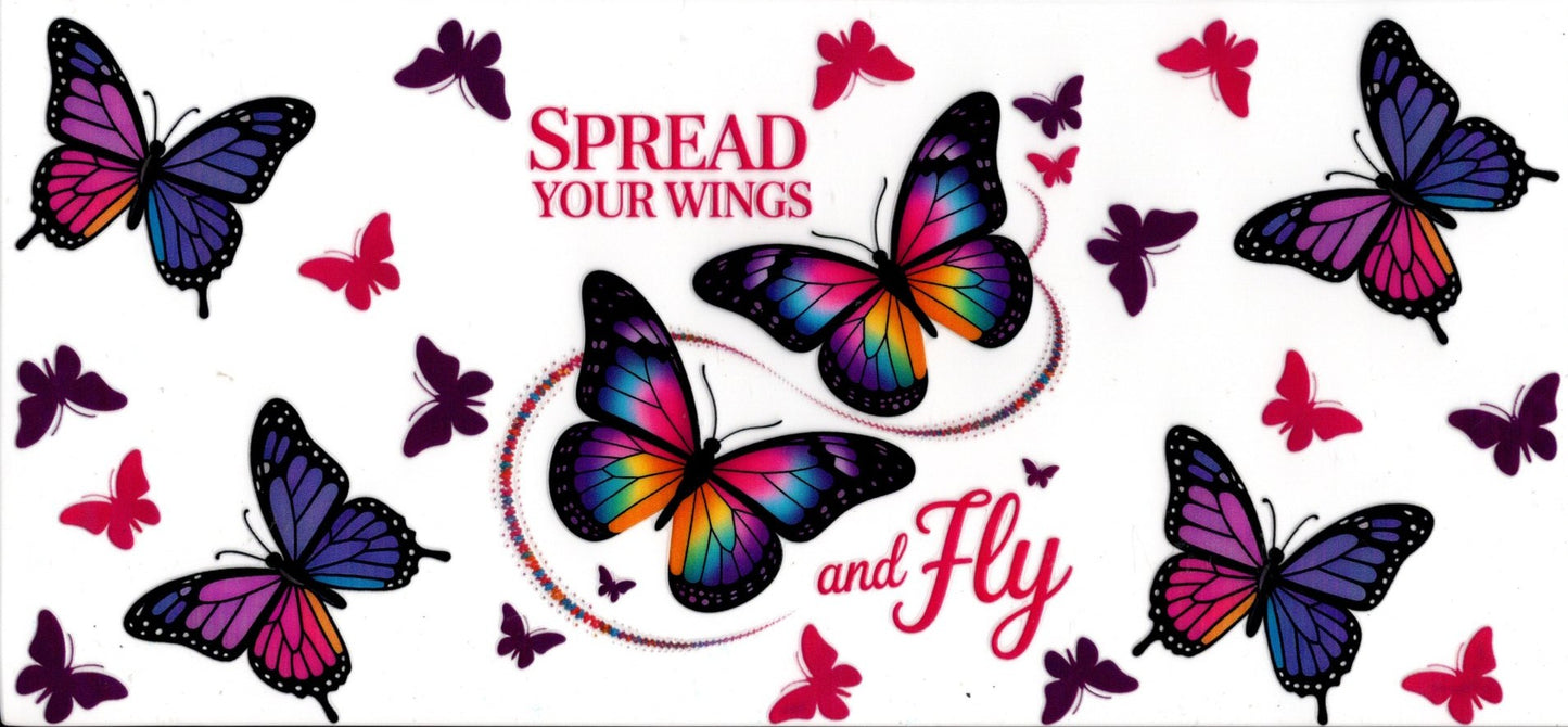 Spread Your Wings and Fly Butterlfies Quote