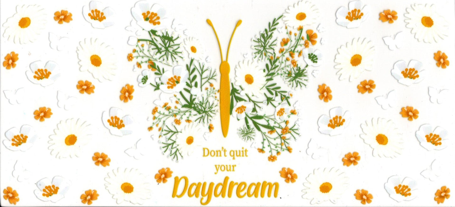 Don't Quit Your Daydream ~ Quote