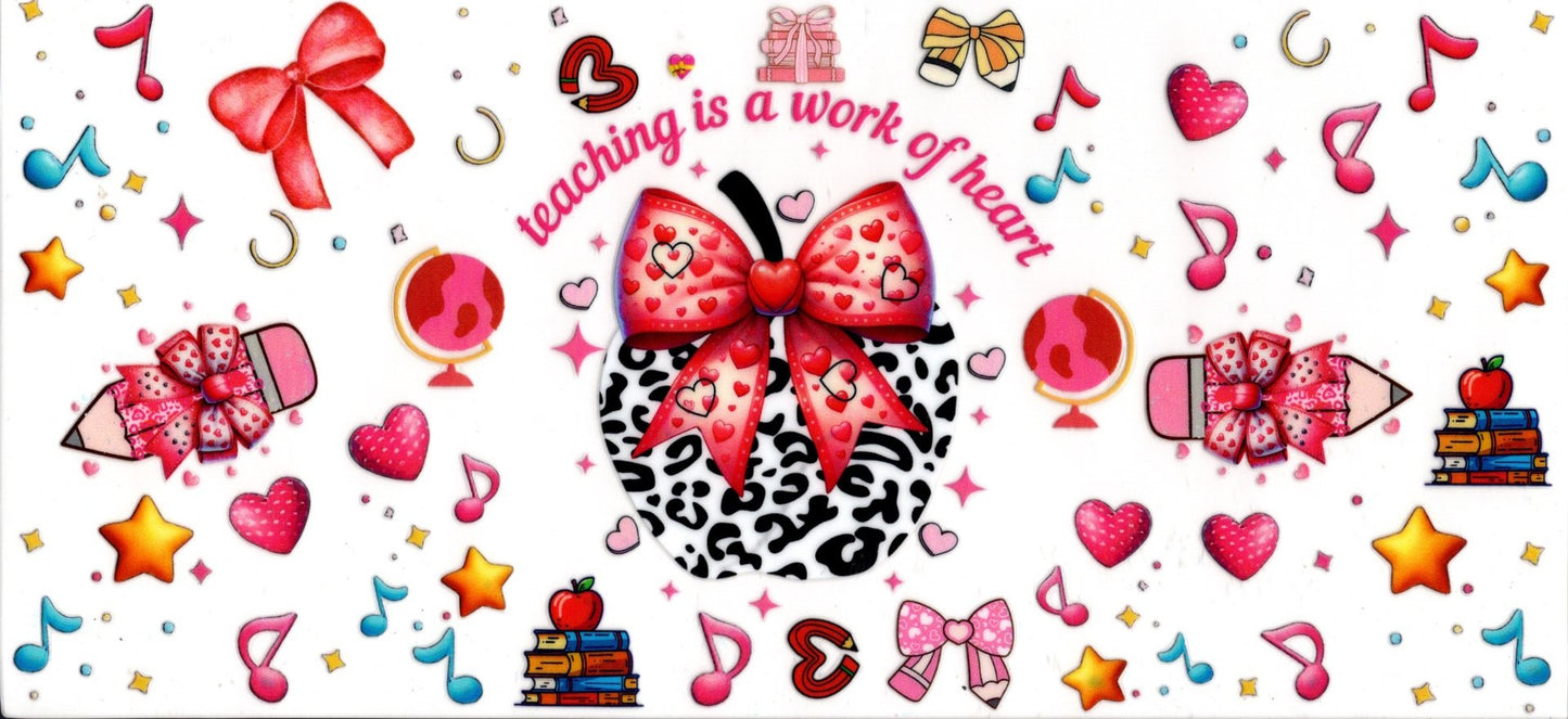 Teaching Is A Work Of Heart