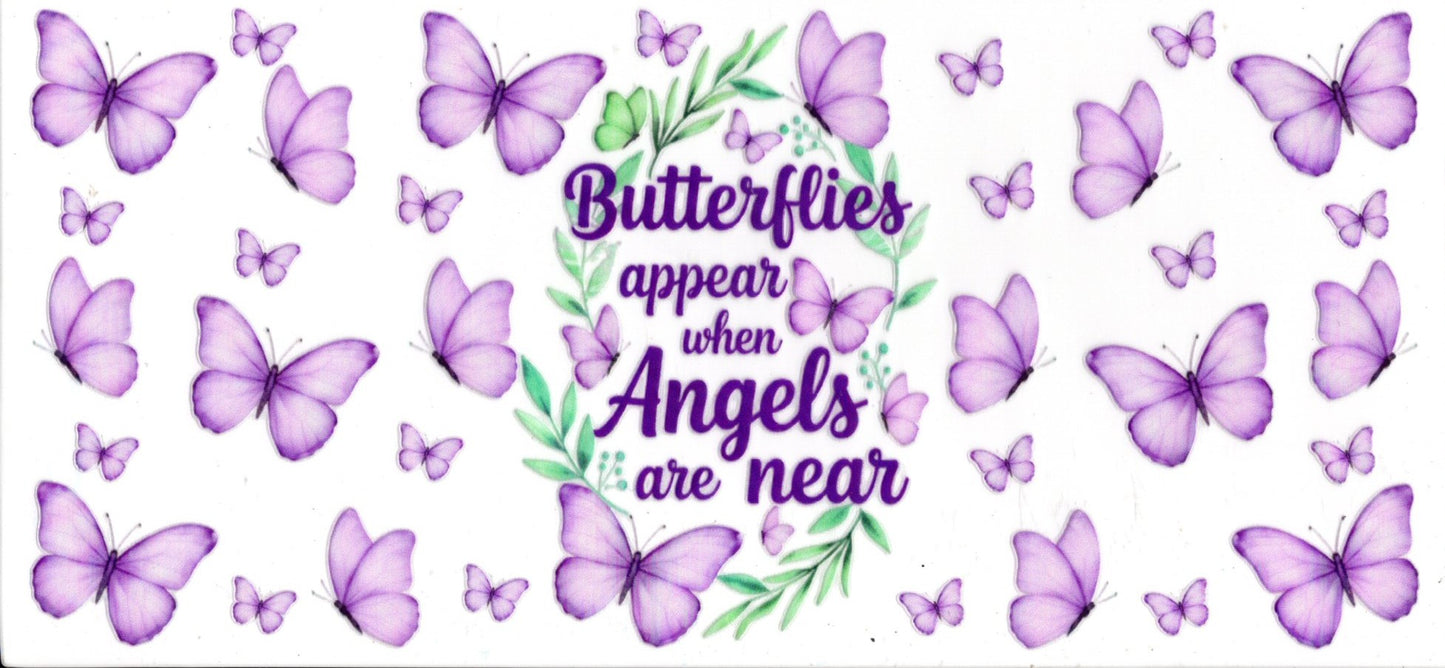 Butterflies Appear When Angels Are Near ~ Quote