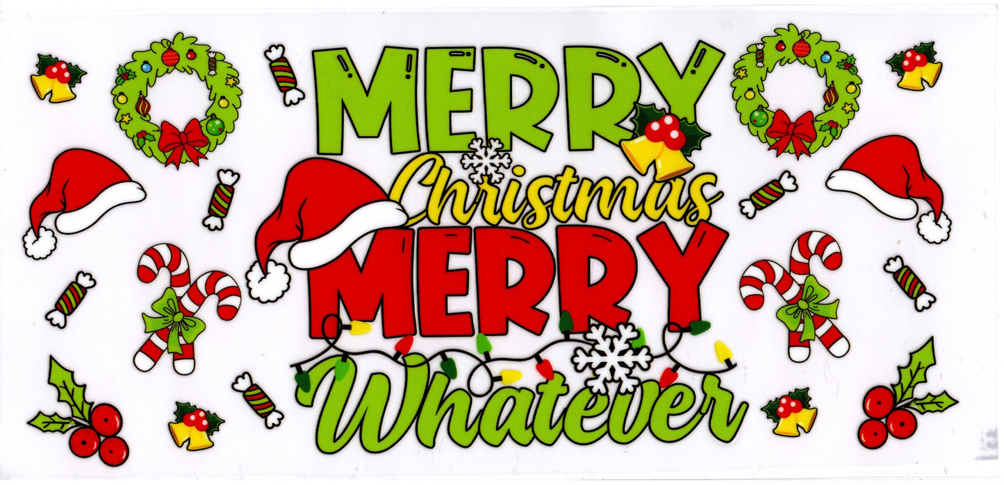 Merry Christmas Merry Whatever