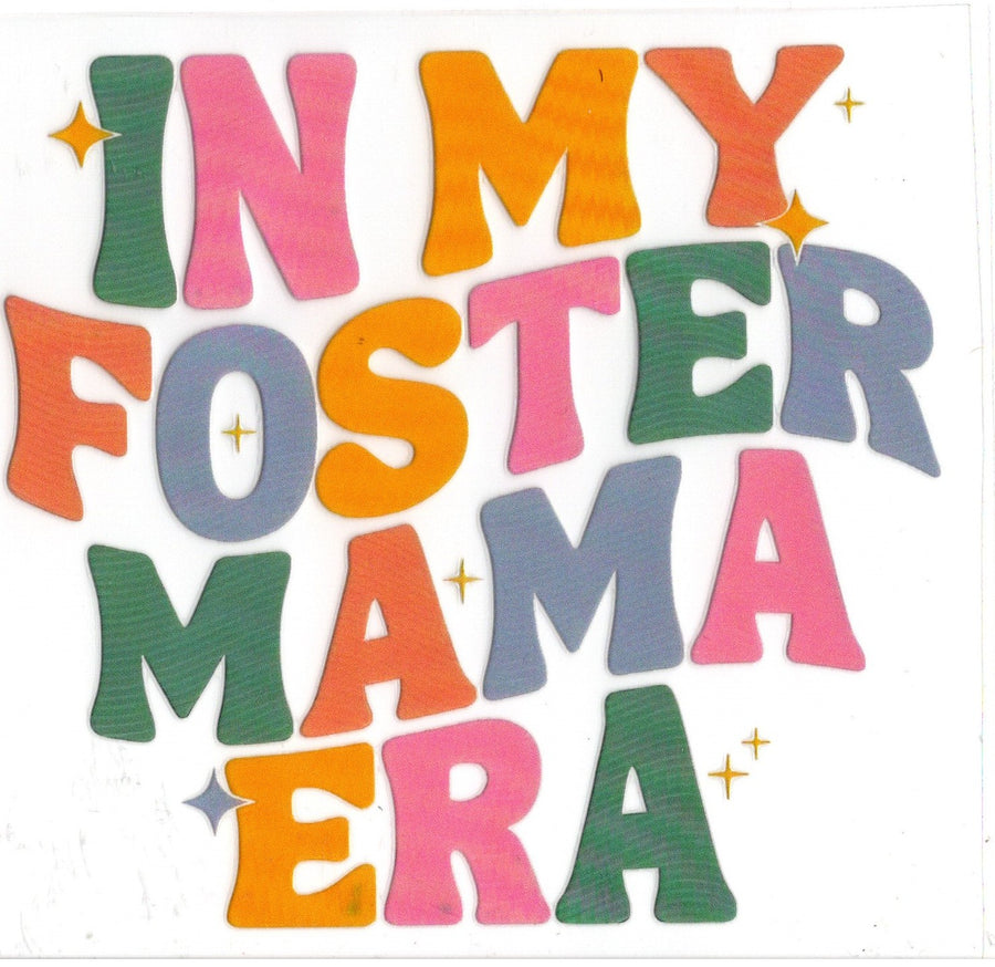 In My Foster Mama Era