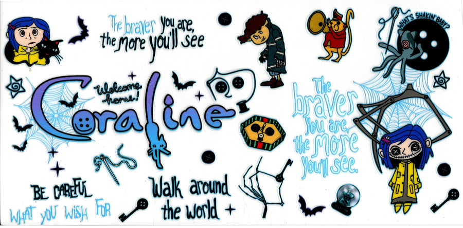 Coraline ~ The Braver You Are...