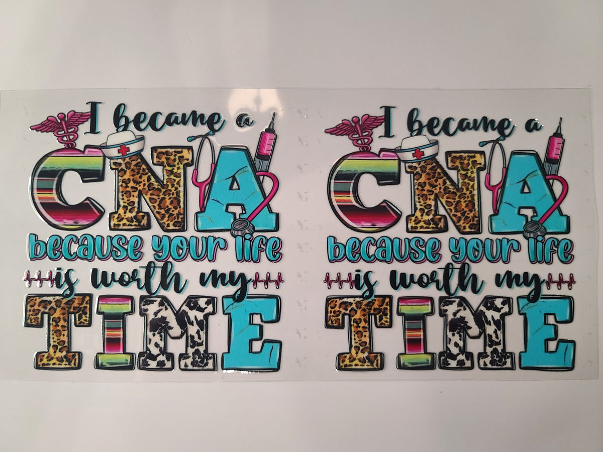 I Became A CNA ~ Decal Only (Only One Side)