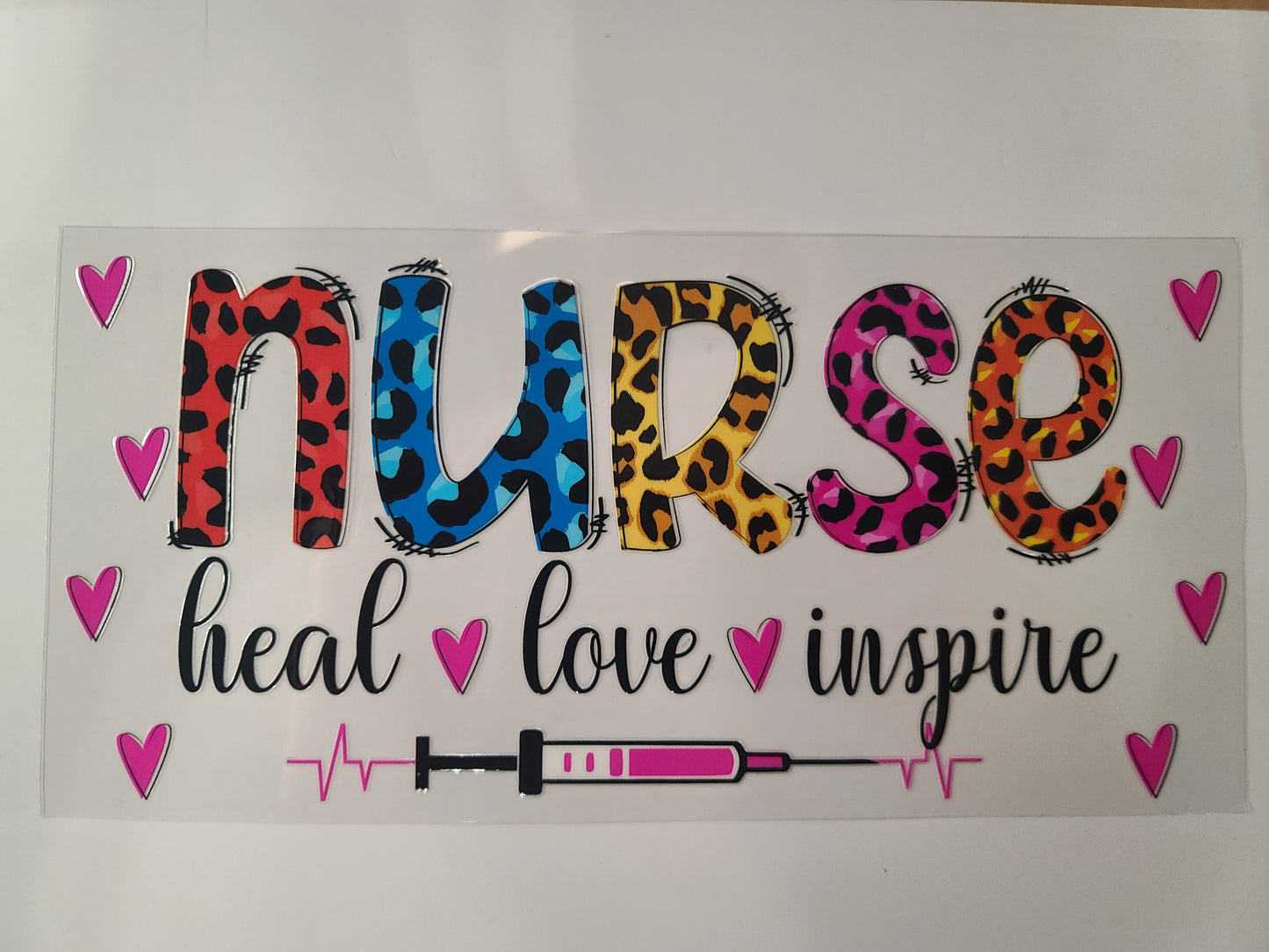 Nurse ~ heal love inspire