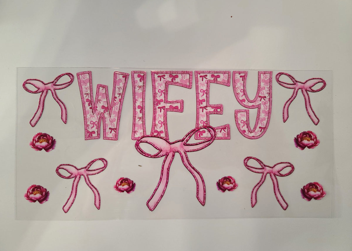 Pink Wifey with Bows