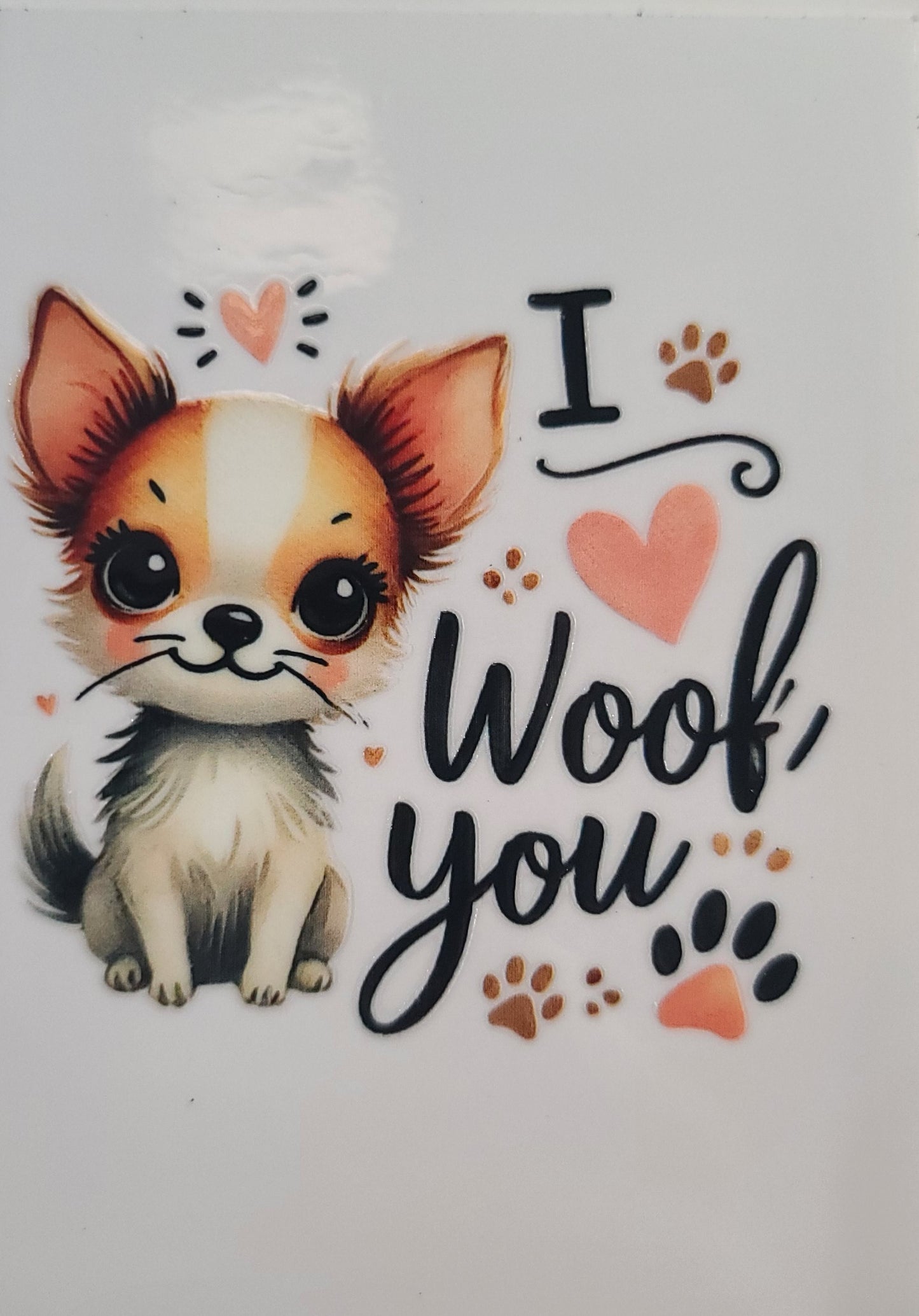 I Woof You