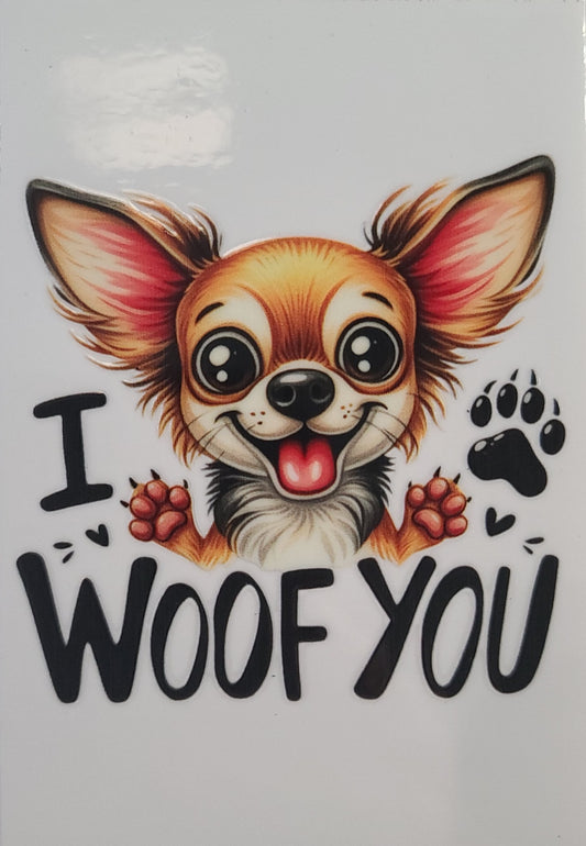 I Woof You