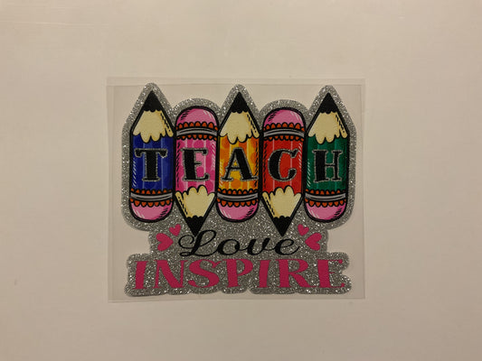 Teach Love Inspire ~ Decal Teacher