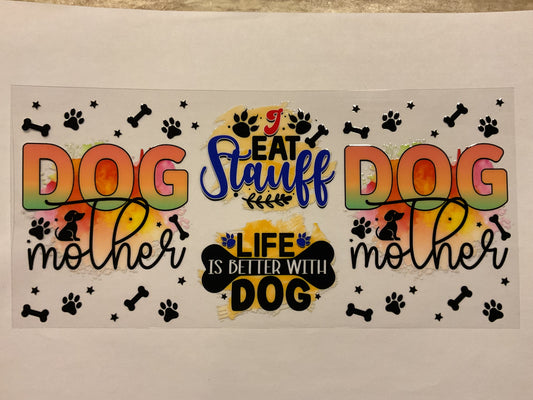 Dog Mom With Quotes