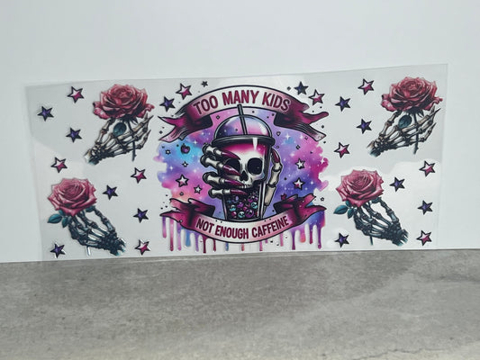 Too Many Kids Nit Enough Coffee