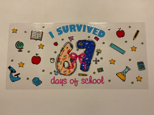 I Survived 67 Days Of School Teacher