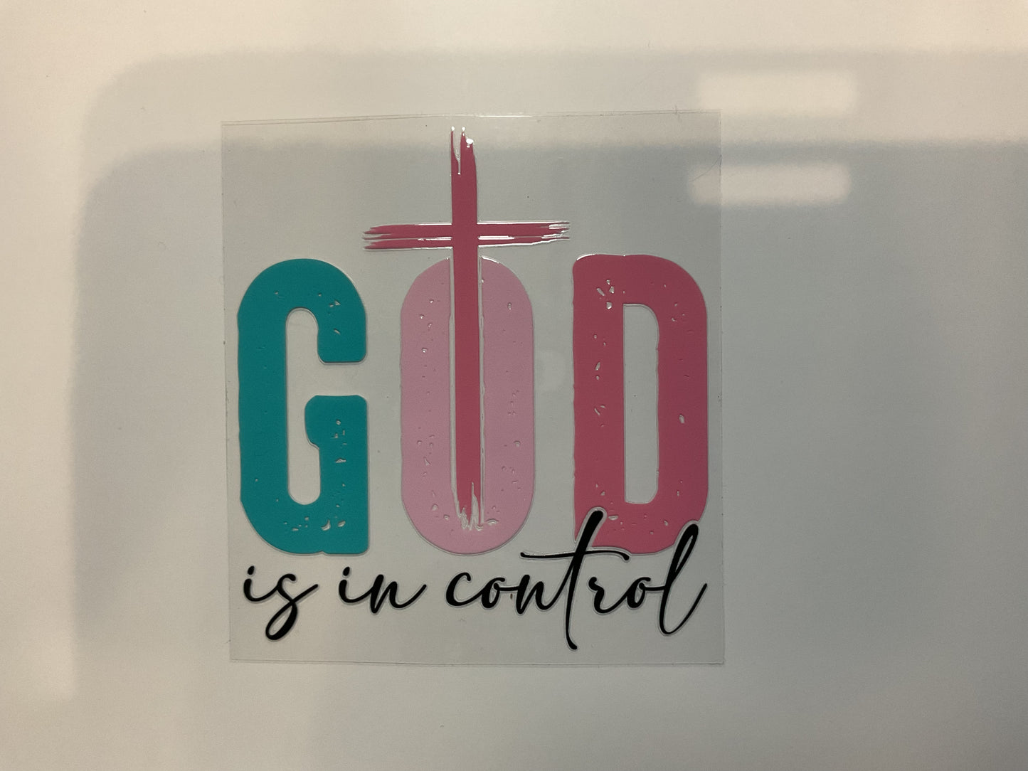 God Is In Control ~ Decal Faith