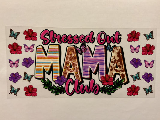 Stressed Out Mama Club Colorful Flowers and Butterflies