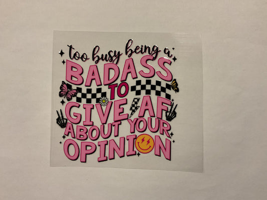 Too Busy Being a BadAss Mom ~ Decal