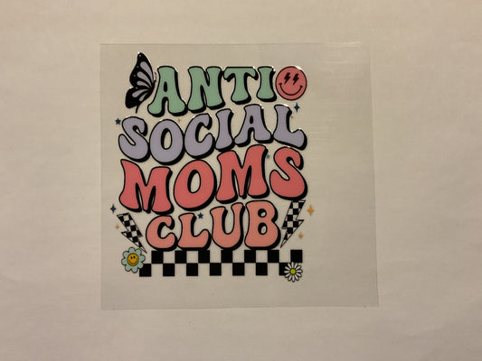 AntiSocial Moms Club ~ Decal