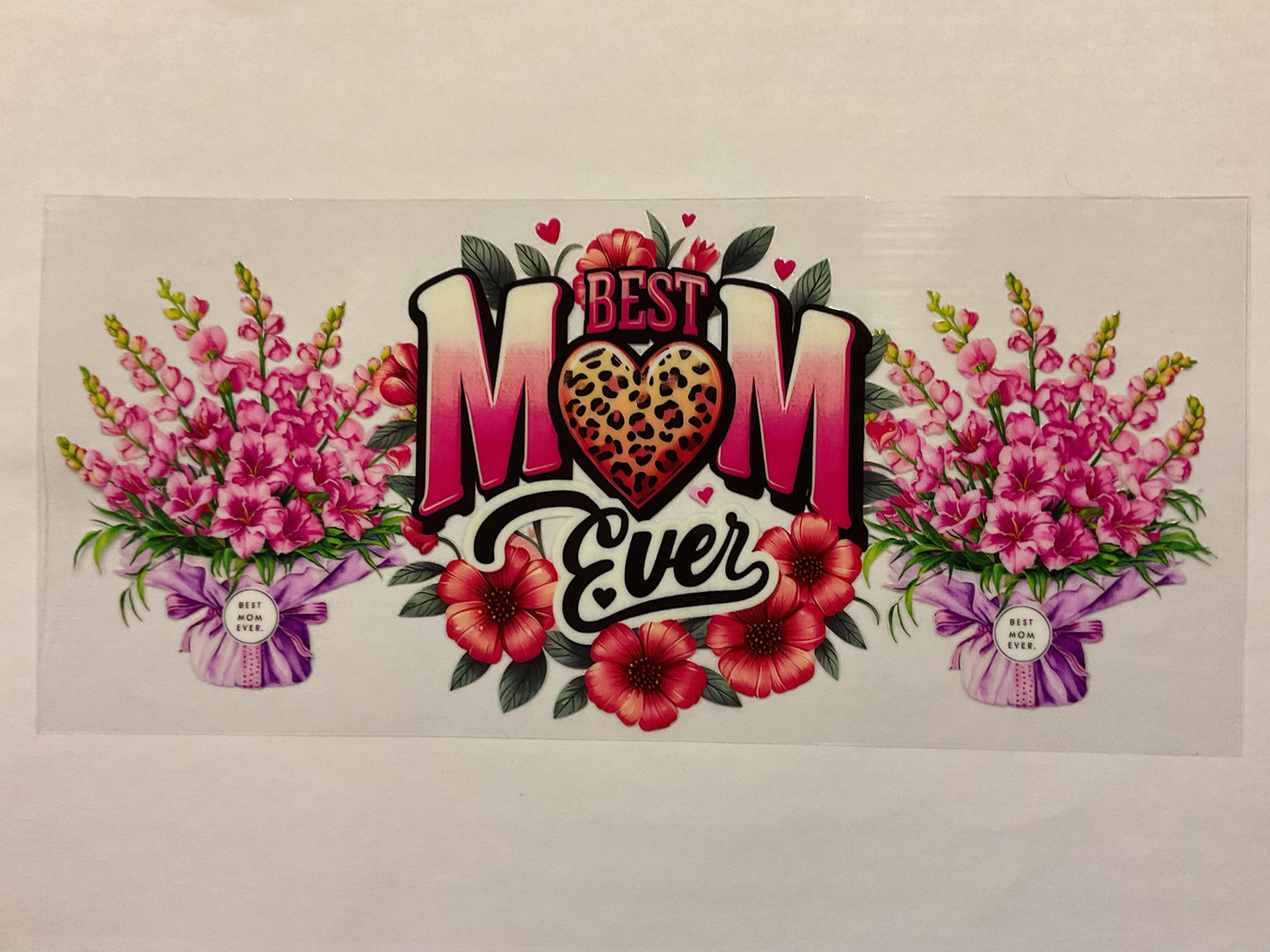 Best Mom Ever Pink Bouquets and Cheetah Heart