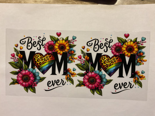Best Mom Ever Colorful Flowers, Rainbow and Cheetah