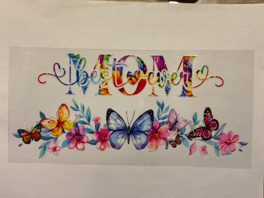 Best Mom Ever Colorful Butterflies and Flowers