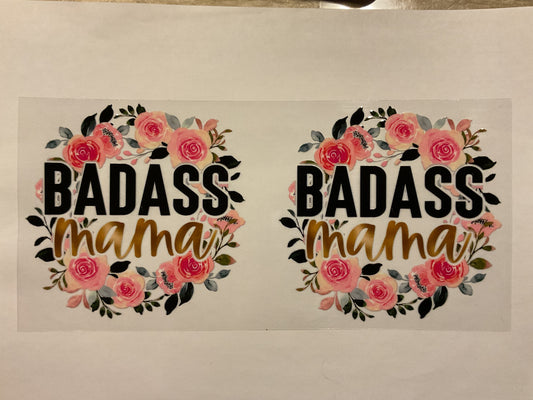 Badass Mama Floral