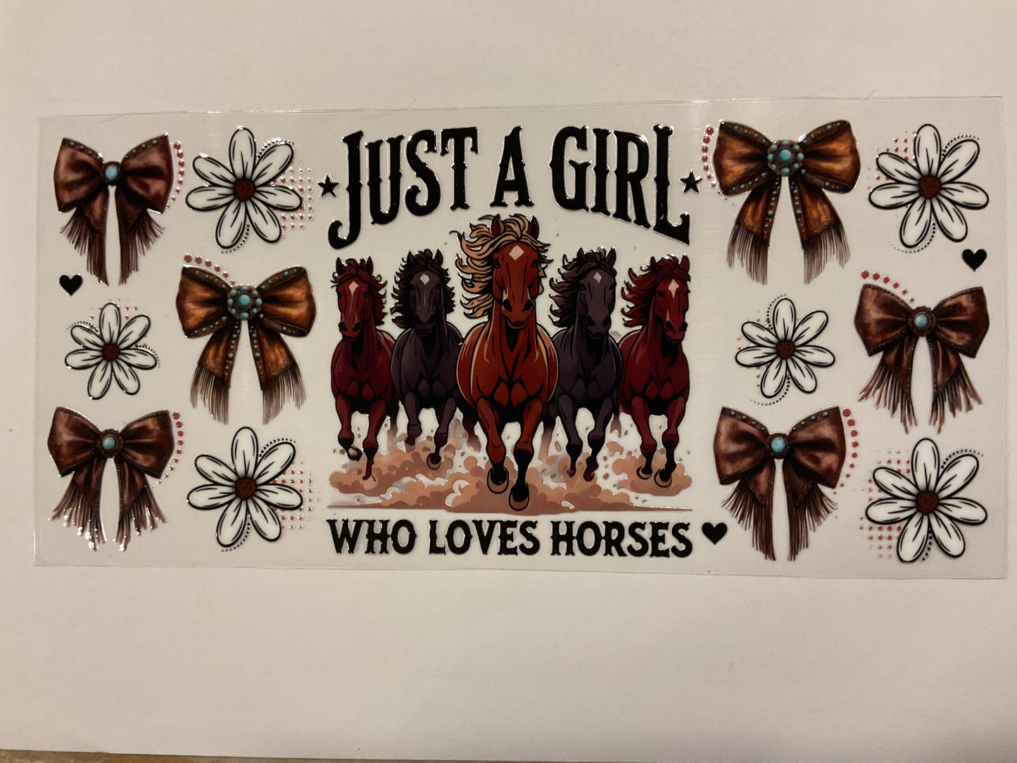Just A Girl Who Loves Horses Western Bows Flowers