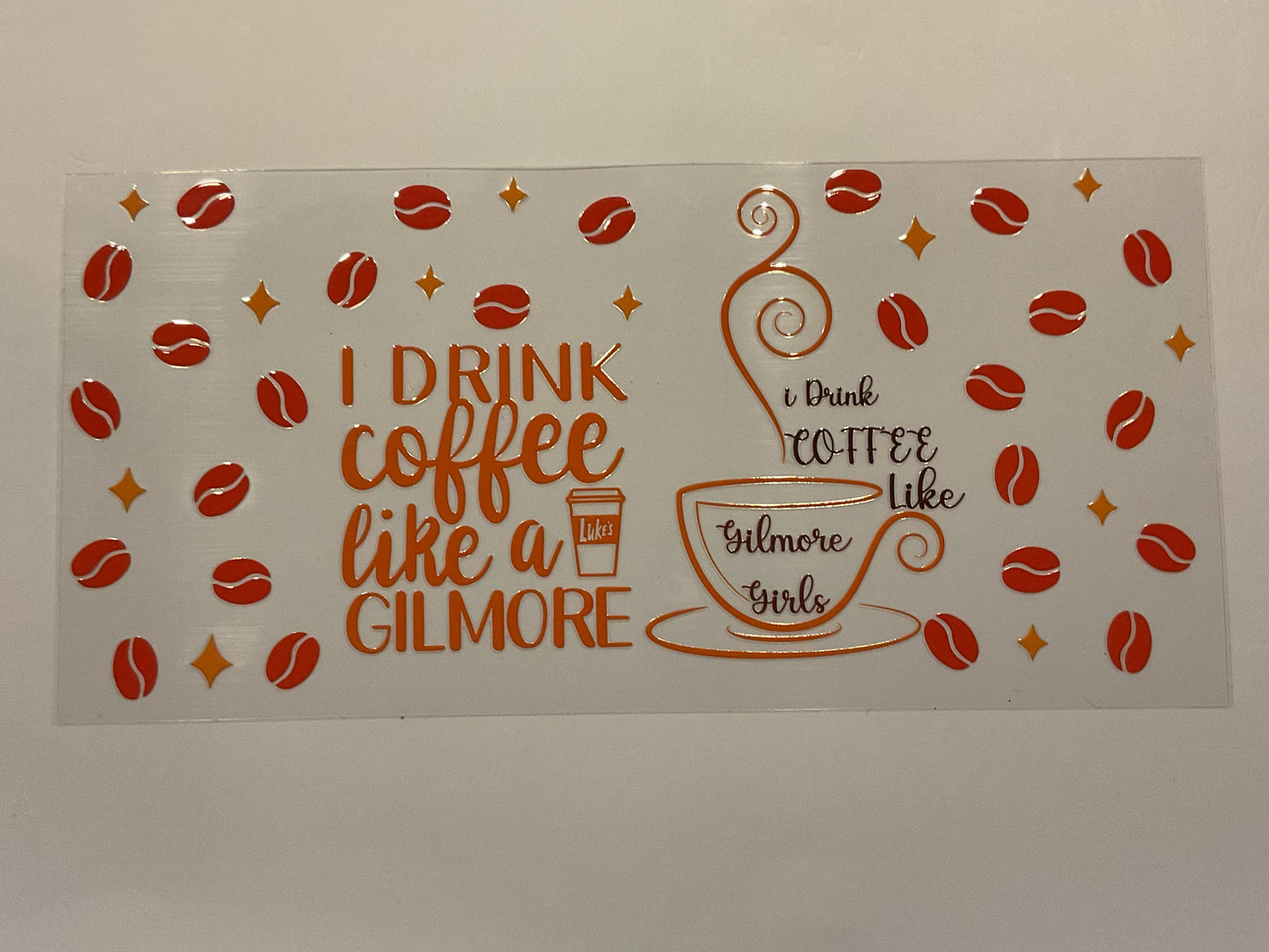 Gilmore Girls ‘I Drink Coffee Like A Gilmore’