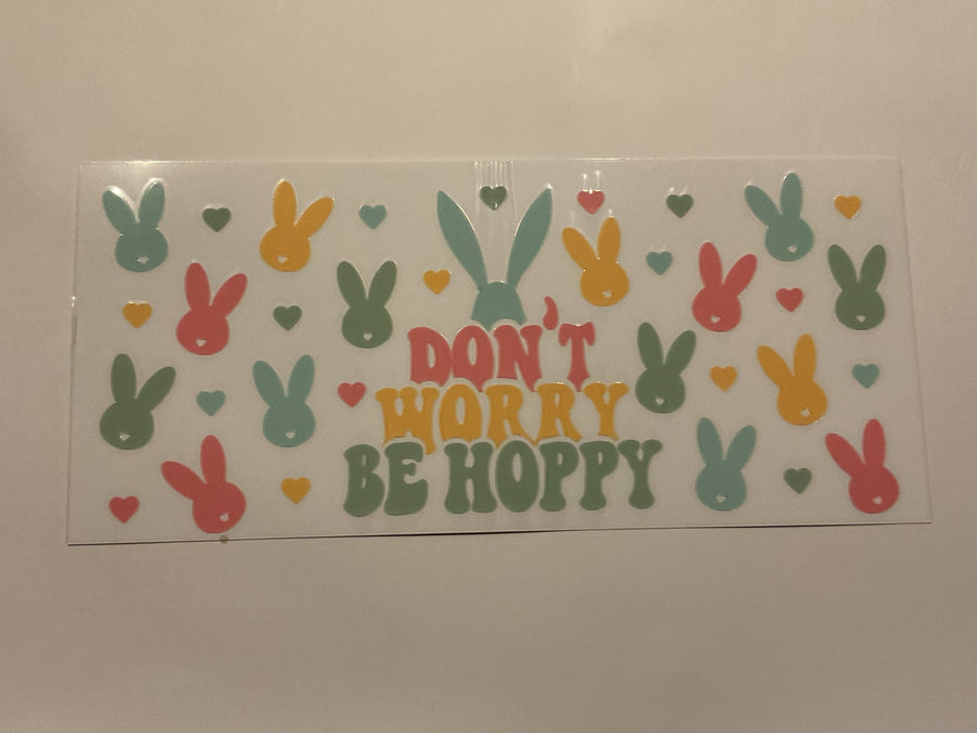 Easter ‘Don’t Worry Be Hoppy’