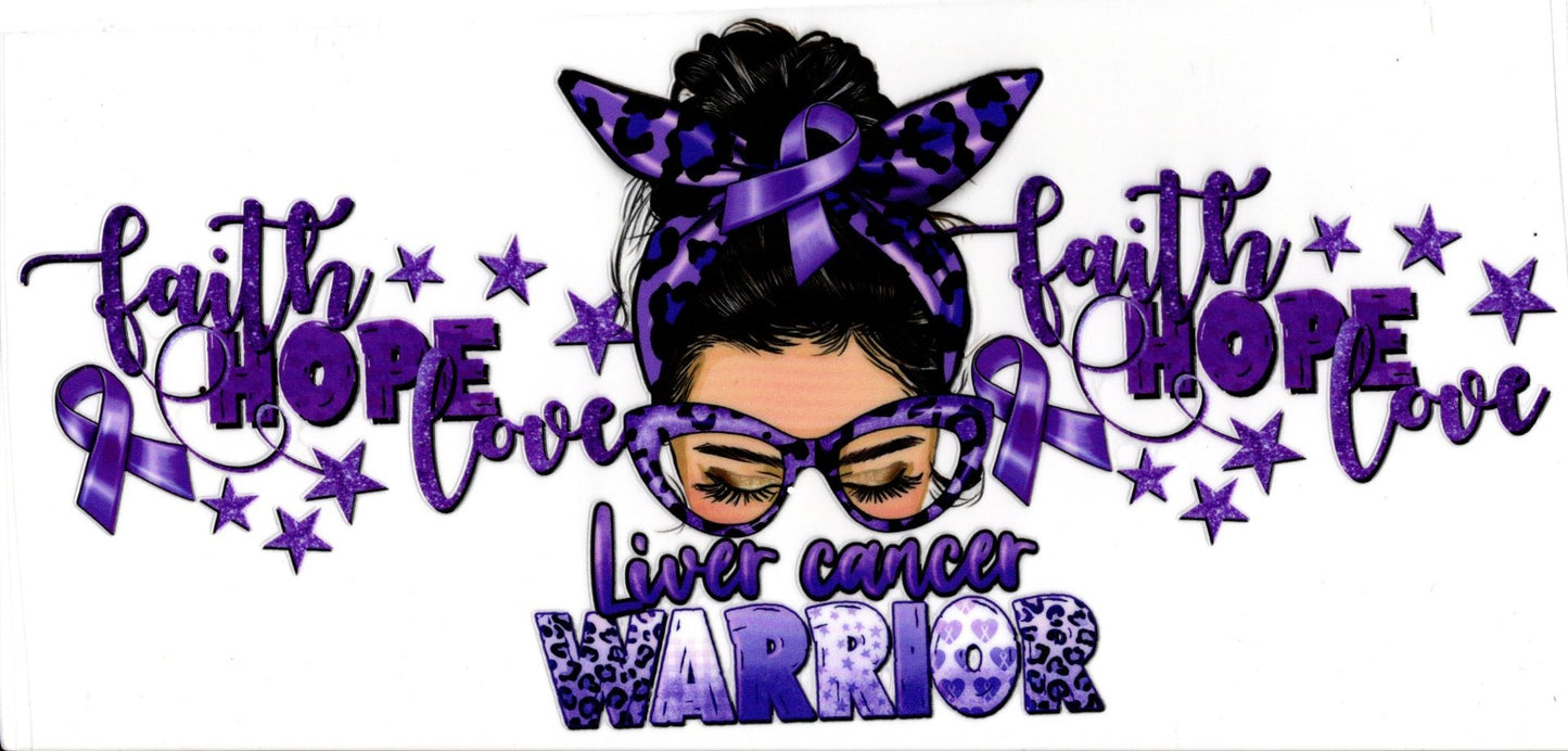 Faith Hope Love ~ Liver Cancer Warrior