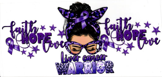 Faith Hope Love ~ Liver Cancer Warrior