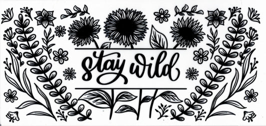 Stay Wild Black Outline Floral