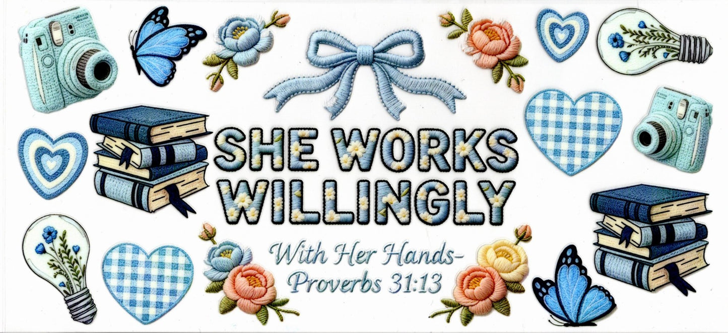 She Works Willingly With Her Hands