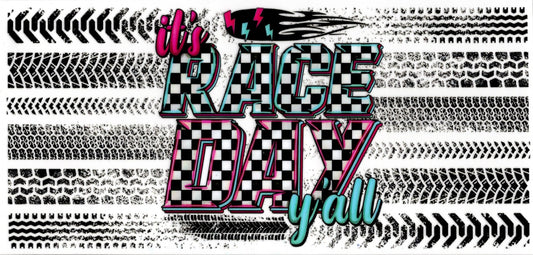 It's Race Day Ya'll