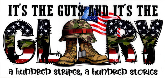 'It's The Guts And It's The Glory' Military