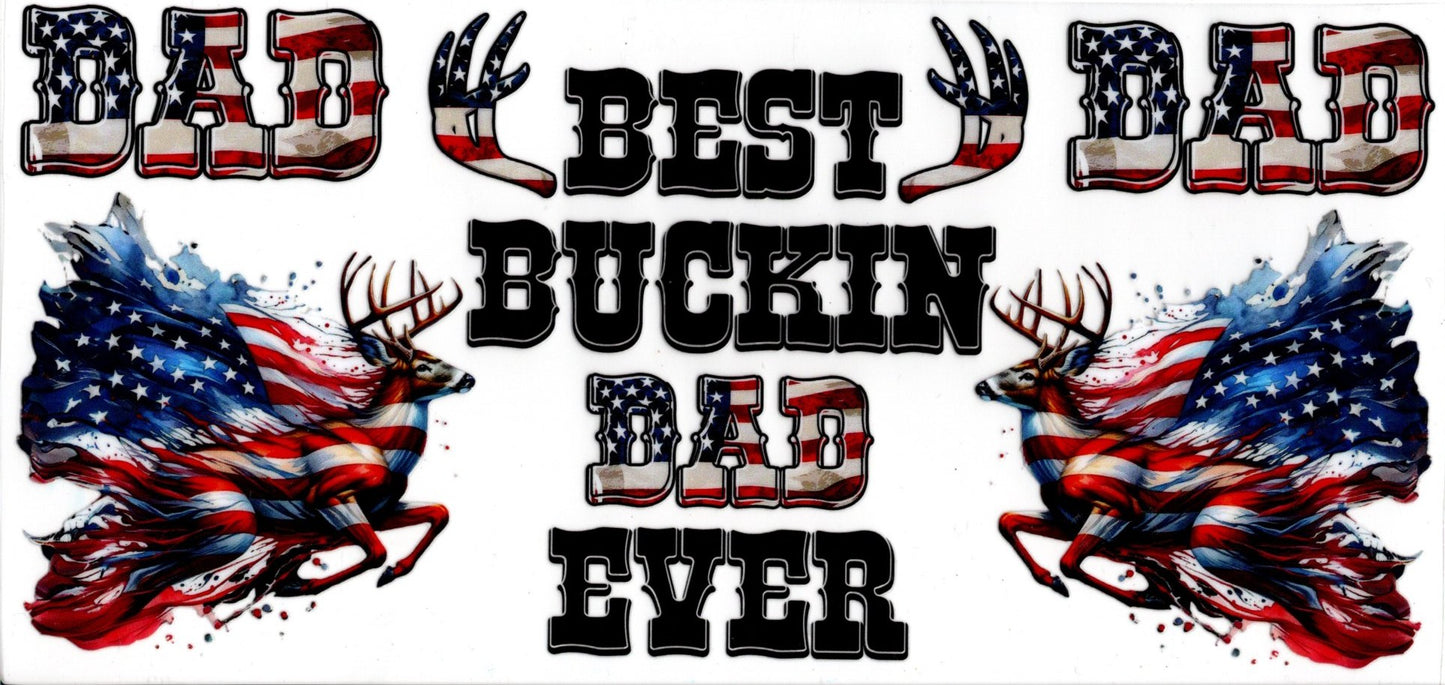 Best Buckin Dad Ever