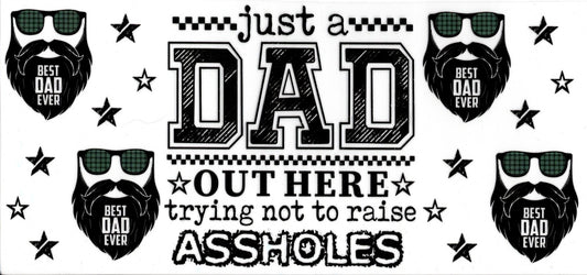 Just A Dad Out Here....