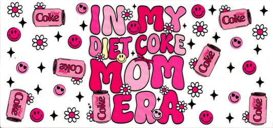 In My Diet Coke Mom Era