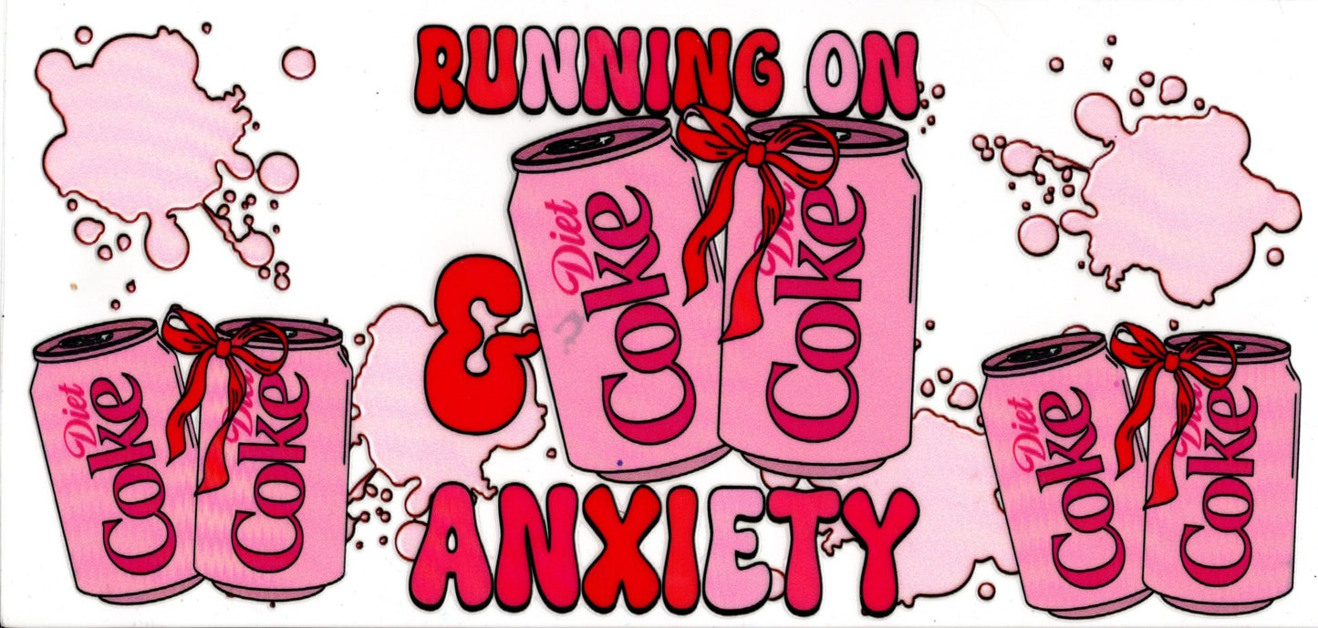 Running On Diet Coke And Anxiety