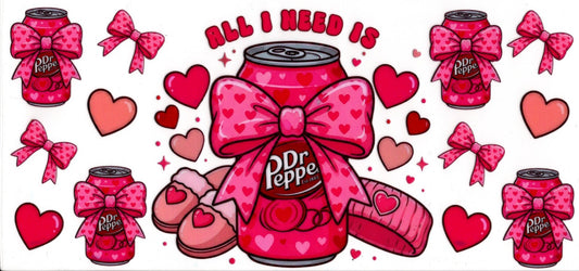 All I Need Is Dr. Pepper