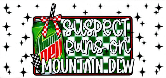 Suspect Runs On Mountain Dew